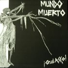 MUNDO MUERTO ¡Que Asko! album cover