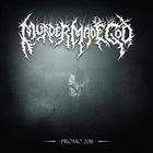 MURDER MADE GOD Promo 2011 album cover