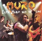 MURO Este Muro No Se Cae album cover