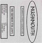 MUSHMOUTH Mushmouth (1997) album cover