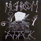 MUSHROOM ATTACK In Jan Crust We Trust / Mushroom Attack album cover
