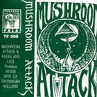 MUSHROOM ATTACK Mushroom Attack album cover