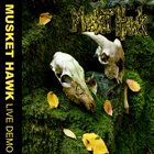 MUSKET HAWK Live Demo album cover