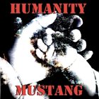 MUSTANG Humanity album cover