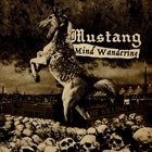 MUSTANG Mind Wandering album cover
