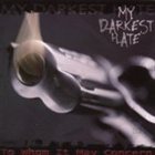 MY DARKEST HATE To Whom It May Concern album cover