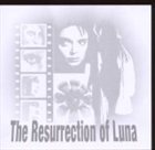MY LIFE WITH THE THRILL KILL KULT The Resurrection of Luna album cover