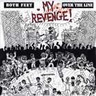 MY REVENGE! Both Feet Over The Line album cover