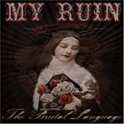 MY RUIN The Brutal Language album cover