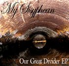 MY SISYPHEAN Our Great Divider album cover