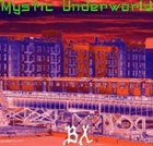MYSTIC UNDERWORLD BX album cover