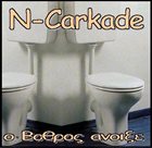 N-CARKADE Ο βόθρος άνοιξε album cover