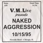 NAKED AGGRESSION 10/15/95 Fireside Bowl - Chicago, IL album cover