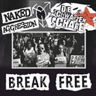NAKED AGGRESSION Break Free album cover