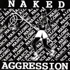 NAKED AGGRESSION March March Along album cover