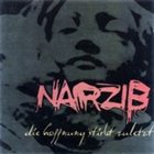 NARZISS Die Hoffnung stirbt zuletzt album cover