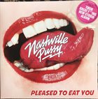 NASHVILLE PUSSY — Pleased To Eat You album cover