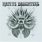 NATIVE DAUGHTERS 3 Song EP album cover