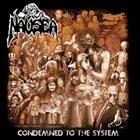 NAUSEA Condemned to the System album cover
