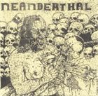NEANDERTHAL (CA) Kill, Eat And Breed album cover