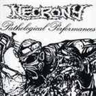 NECRONY Pathological Performances album cover