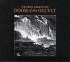 NECROS CHRISTOS Doom of the Occult album cover