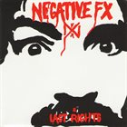 NEGATIVE FX Negative FX & Last Rights album cover