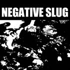 NEGATIVE SLUG Negative Slug album cover