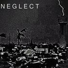 NEGLECT (FL) 2023 album cover