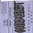 NEGLECT (NY) Rehearsal Demo album cover