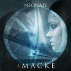 NEONATE B Macke album cover