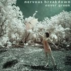NERVOUS BREAKDOWN Never Green album cover