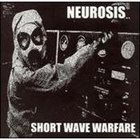 NEUROSIS Short Wave Warfare album cover