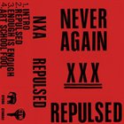 NEVER AGAIN Repulsed album cover