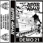 NEVER AGAIN (NJ) Demo 21 album cover