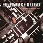 NEVER FACE DEFEAT Justice Will Break Down album cover