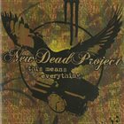 NEW DEAD PROJECT This Means Everything album cover