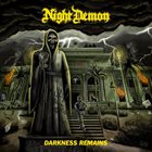 NIGHT DEMON Darkness Remains album cover