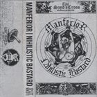 NIHILISTIC BASTARD Manferior / Nihilistic Bastard album cover