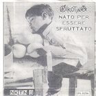 NIKOTINA Nato Per Essere Sfruttato / Sperduti Senza Un Nome album cover