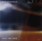 NINE INCH NAILS Into The Void album cover