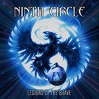 NINTH CIRCLE Legions of the Brave album cover