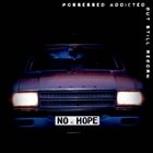 NO HOPE Possessed Addicted But Still Reborn album cover