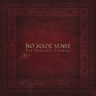 NO MADE SENSE — The Epillanic Choragi album cover