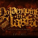 NO PENQUINS IN ALASKA EP 1303 album cover