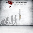 NO SIN EVADES HIS GAZE Age Of Sedation album cover