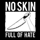 NO SKIN Full Of Hate album cover