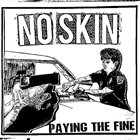NO SKIN Paying The Fine EP album cover