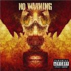 NO WARNING Suffer, Survive album cover