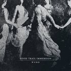 NOISE TRAIL IMMERSION Womb album cover